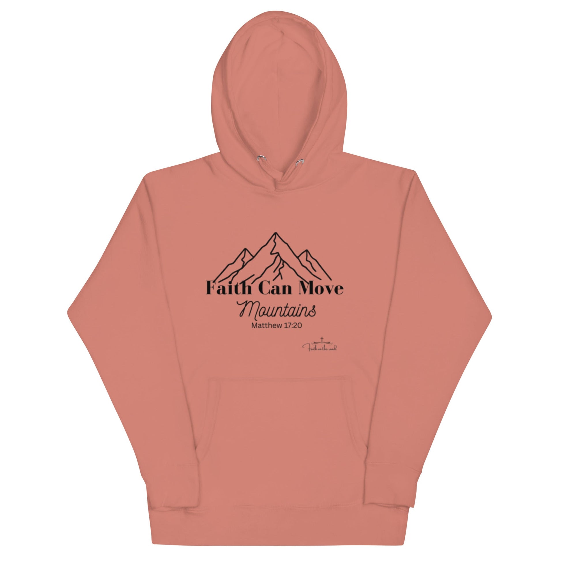 Faith Can Move Mountains Unisex Hoodie - Faith on the Road Tees