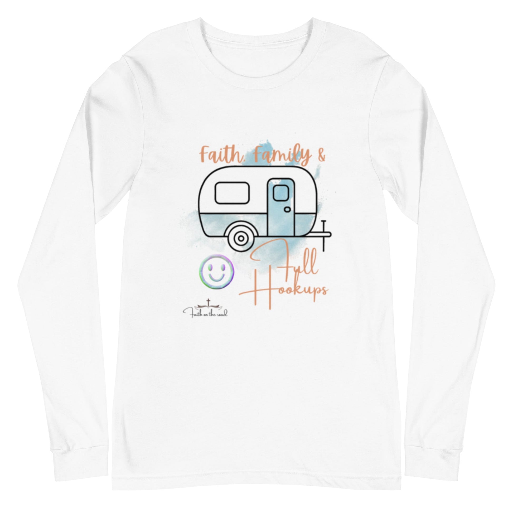 Faith, Family & Full Hookups Unisex Long Sleeve Tee - Faith on the Road Tees