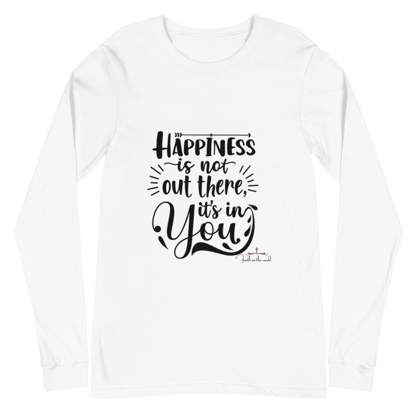 Happiness Starts Within Unisex Long Sleeve Tee - Faith on the Road Tees